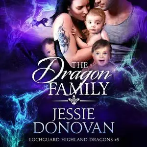 «The Dragon Family» by Jessie Donovan