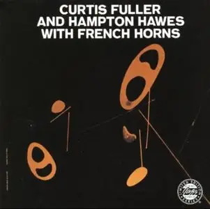 Curtis Fuller & Hampton Hawes With French Horns [1957](2000)