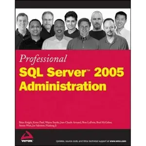 Professional SQL Server 2005 Administration [Repost]