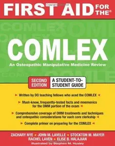 First Aid for the COMLEX, 2nd Edition (First Aid Series)