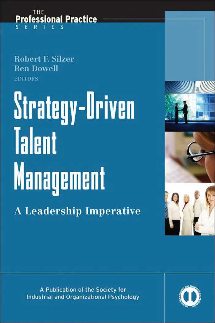 Strategy-Driven Talent Management: A Leadership Imperative (J-B SIOP Professional Practice Series) (repost)