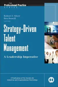 Strategy-Driven Talent Management: A Leadership Imperative