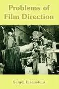 Problems of Film Direction (Repost)