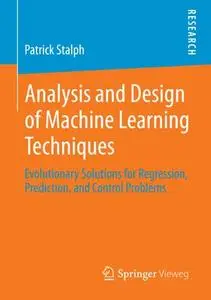 Analysis and Design of Machine Learning Techniques (Repost)