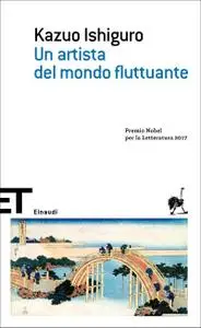 Kazuo Ishiguro - Un artista del mondo fluttuante