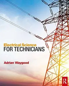 Electrical Science for Technicians