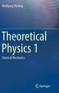 Theoretical Physics 1: Classical Mechanics (repost)