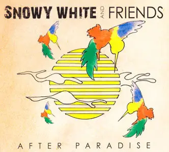 Snowy White And Friends - After Paradise 2011 DVD (2012)