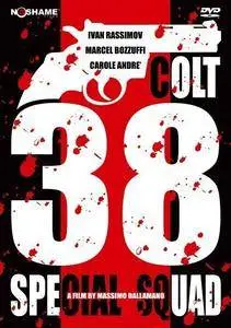 Colt 38 Special Squad (1976) Quelli della calibro 38