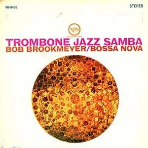 Bob Brookmeyer - Trombone Jazz Samba (1962/2019)