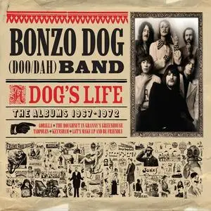 The Bonzo Dog Band - A Dog's Life (The Albums 1967 - 1972) (2011)