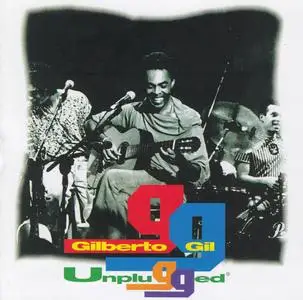 Gilberto Gil - Unplugged (1994) {Warner Music Brasil 092746048-2 rel 2003}