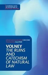 Volney: ‘The Ruins' and ‘Catechism of Natural Law'