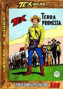 Tex Willer - Storie complete N.125 - Terra Promessa