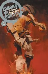 Zombies Vs. Robots 2 (2006 Serie)