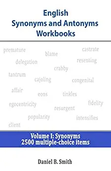 English Synonyms and Antonyms Workbooks: Synonyms