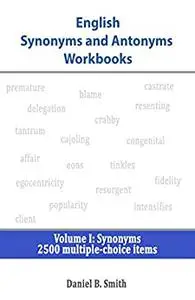 English Synonyms and Antonyms Workbooks: Synonyms