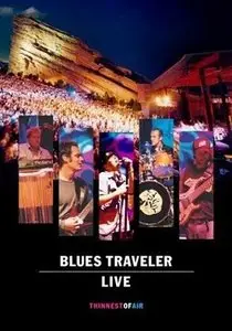 Blues Traveler - Live: Thinnest of Air (2004)