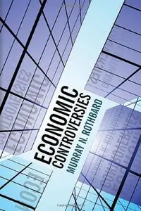 Economic Controversies (repost)