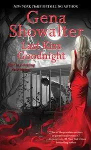 «Last Kiss Goodnight: An Otherworld Assassin Novel» by Gena Showalter