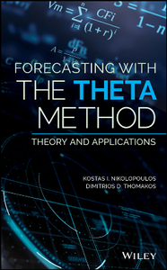 Forecasting with the Theta Method : Theory and Applications