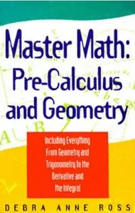 Master Math: Pre-Calculus and Geometry [Repost]