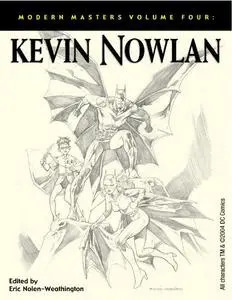 Modern Masters Vol. 4: Kevin Nowlan (Repost)