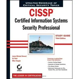 CISSP : Certified Information Systems Security Professional Study Guide (Repost)   