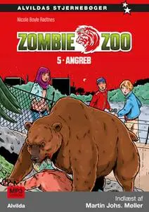«Zombie zoo 5: Angreb» by Nicole Boyle Rødtnes