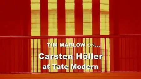 Seventh Art - Tim Marlow on Carsten Höller at Tate Modern (2006)