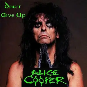 Alice Cooper - Don't Give Up (2020)