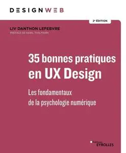 35 bonnes pratiques en UX Design 2e édition - Liv Danthon Lefebvre