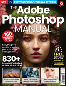The Adobe Photoshop Manual - 2023 Edition