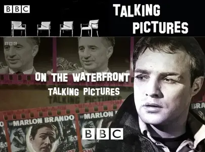 BBC - Talking Pictures: On the Waterfront (2015)