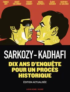 Sarkozy-Kadhafi - Des Billets Et Des Bombes (Edition 2025)