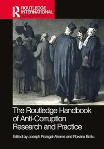 The Routledge Handbook of Anti-Corruption Research and Practice