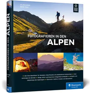 Fotografieren in den Alpen