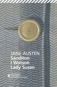 Sanditon I Watson Lady Susan - Jane Austen