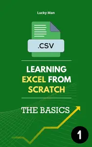 Learning Excel from Scratch - the Basics