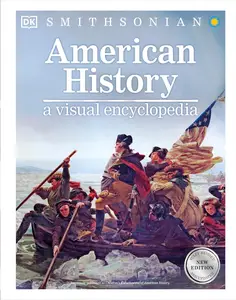 American History: A Visual Encyclopedia (DK Children's Visual Encyclopedias)