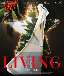 Living is Life N.140 - Dicembre 2024 Varese