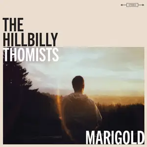 The Hillbilly Thomists - Marigold (2024) [Official Digital Download 24/48]