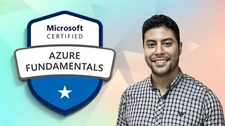 AZ-900: Microsoft Azure Fundamentals Course + Practice Tests