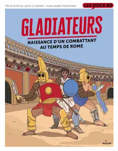 Gladiateurs - Au Temps De Rome