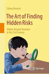 The Art of Finding Hidden Risks