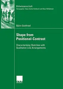 Shape from Positional-Contrast: Characterising Sketches with Qualitative Line Arrangements