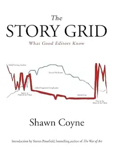 The Story Grid: What Good Editors Know