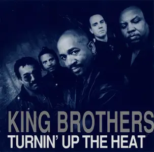 The King Brothers - Turnin' Up The Heat (1997)