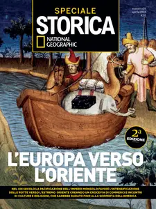 Storica National Geographic Speciale - L'Europa verso l'Oriente -