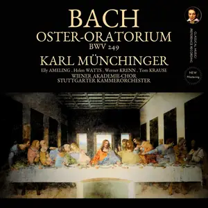 Karl Münchinger, Elly Ameling & Stuttgarter Kammerorchester - Bach: Oster-Oratorium, BWV 249 (Remastered) (1968/2024) [24/96]